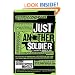 Just Another Soldier: A Year on the Ground in Iraq