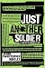 Just Another Soldier: A Year on the Ground in Iraq