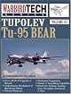 Tupolev Tu-95 Bear - WarbirdTech Volume 43 (WarbirdTech)
