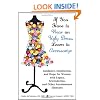 If You Have to Wear an Ugly Dress, Learn to Accessorize: Guidance, Inspiration, and Hope for Women with Lupus, Scleroderma, and Other Autoimmune Illnesses