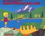 The Littlest Camper Visits Grand Teton National Park