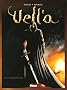 Vell'A, tome 2 : Le Premier croyant