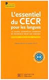 L'essentiel du CECR pour les langues : Le cadre européen commun de référence pour les langues
