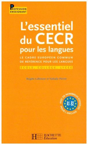 L'essentiel du CECR pour les langues : Le cadre européen commun de référence pour les langues