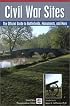 Civil War Sites: The Official Guide to Battlefields, Monuments, and More