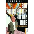 Eine Anthropologin auf dem Mars: Sieben paradoxe Geschichten