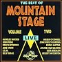 The Best of Mountain Stage Live, Vol. 2