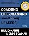 Books : Coaching Life-Changing Small Group Leaders: A Comprehensive Guide for Developing Leaders of Groups and Teams (Groups that Grow)