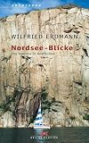 Nordsee-Blicke. Eine Segelreise im Gezeitenmeer (Abenteuer)