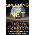 Speeding Net Netscape Challenged Microsoft