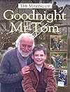 The Making of Goodnight Mr Tom