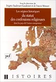 Revue Presses Universitaires de France - PUF  / Les Origines historiques du statut des confessions religieuses dans les pays de l'Union européenne