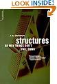 Structures: Or Why Things Don't Fall down