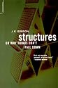 Structures: Or Why Things Don't Fall down