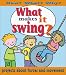 Book What Makes It Swing? (How? What? Why?)