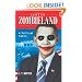 Lost in Zombieland: The Rise of President Zero