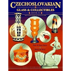Czechoslovakian Glass and Collectables: Identification and Value Guide Bk. 2 (Czechoslovakian Glass & Collectibles)