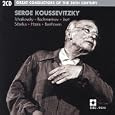 Serge Koussevitzky: Great Conductors of the 20th Century