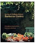 Barbaras Garten - Barbara Siebeck
