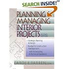 Click here to buy Planning and Managing Interior Projects by  Carol E. Farren.