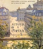Revue Aavp - Action Artistique  / Autour de l'Opéra : Naissance de la ville moderne
