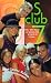 s club 7