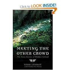 Meeting the Other Crowd: The Fairy Stories of Hidden Ireland