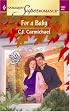For a Baby: 9 Months Later (Harlequin Superromance No. 1203)