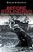 Before Stalingrad: Barbarossa, Hitler's Invasion of Russia 1941 (Battles & Campaigns) by David M. Glantz ISBN 0752426923