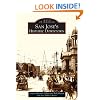 San Jose's Historic Downtown (CA) (Images of America) (Images of America (Arcadia Publishing))