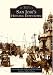 San Jose's Historic Downtown (CA) (Images of America)
