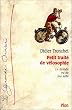 Petit trait� de v�losophie : le monde vu de ma selle