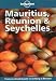Lonely Planet : Mauritius, Reunion & Seychelles