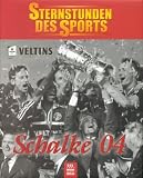 Sternstunden des Sports, Schalke 04