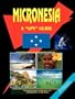 Micronesia: A Spy Guide (World Economic and Trade Unions Business Library)