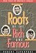Book Roots of the Rich and Famous