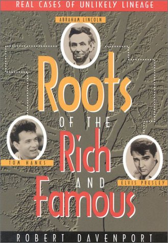 Roots of the Rich and Famous Robert Ralsey Davenport