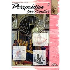 Sammlung Leonardo, Bd.5, Perspektive f�r K�nstler: Malen macht Freude