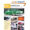 Custom Cars: Coupes, Sedans, Pickups (Idea Book)