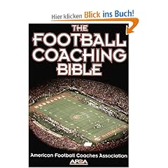 The Football Coaching Bible (The Coaching Bible Series)
