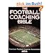 The Football Coaching Bible (The Coaching Bible Series)