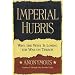 Imperial Hubris: Why the West Is Losing the War on Terror