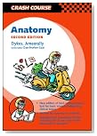  Crash Course:  Anatomy (Crash Course-UK)