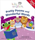 Baby Einstein: Pretty Poems and Wonderful Words (Baby Einstein)