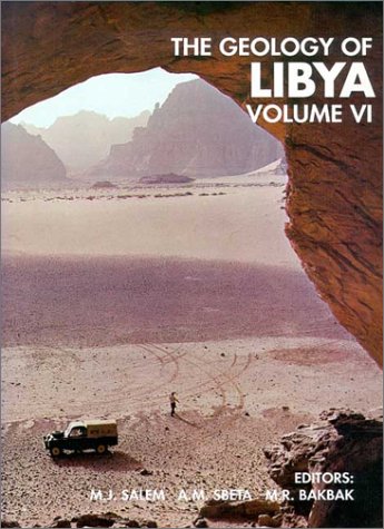 Childrens Toyshop  Books : The Geology of Libya: Third Symposium on the Geology of Libya, Tripoli, Libya, 27-30 September 1987: v. 4-7