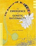 The Emergence of Genetic Rationality: Space, Time, & Information in American Biological Science, 1870-1920 (In Vivo: the Cultural Mediations of Biomedical Science)