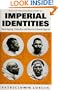 Imperial Identities: Stereotyping, Prejudice and Race in Colonial Algeria (Society and Culture in the Modern Middle East)