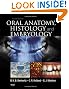 Oral Anatomy, Histology and Embryology, 4e