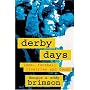 Derby Days: Local Football Rivalries and Feuds