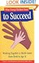 What Young Children Need to Succeed: Working Together to Build Assets from Birth to Age 11